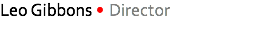 Leo Gibbons • Director
